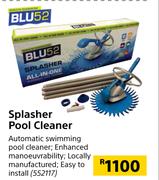 Blu 52 Splasher Pool Cleaner