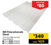 IBR Polycarbonate Sheet (Clear)-2.4m (l) x 686mm (w)