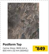Postform Top Carina Gloss 3600mm x 600mm x 32mm