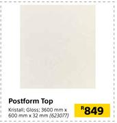 Postform Top Kristall Gloss 3600mm x 600mm x 32mm