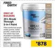 Fired Earth Break Through 5 In 1 Paint-20Ltr