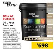 Fired Earth Four Seasons-20Ltr