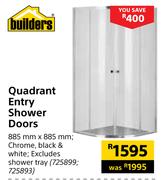 Builders Quadrant Entry Shower Doors 885mm x 885mm
