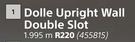 Dolle 1.995m Upright Double Slot