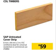 Col Timbers SAP Untreated Cover Strip-8mm x 44mm x 3m