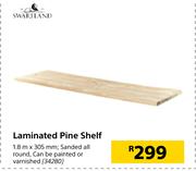 Swartland Laminated Pine Shelf 1.8m x 305mm 