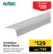 Nutec Socketless Barge Board-80mm x 200mm x 3m