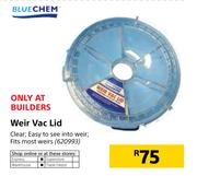 Blue Chem Weir Vac Lid