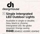 Design House Single Intergrated LED Outdoor Light In Grey, Black Or Chrome