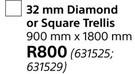32mm Diamond Or Square Trellis 900 x 1800mm-Each