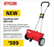 Ryobi Seeding Cart 450mm