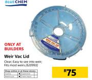 Blue Chem Weir Vac Lid