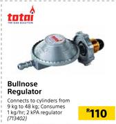 Totai Bullnose Regulator