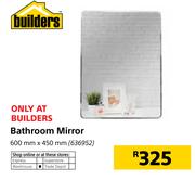 Builders Bathroom Mirror 600mX450mm