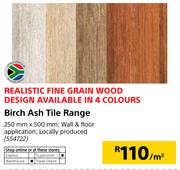 Birch Ash Tile Range 250mmX500mm-Per Sqm
