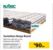 Nutec Socketless Barge Board 200mm x 80mm x 3m-Each