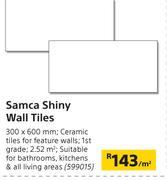 Samca Shiny Wall Tiles-Per Sqm