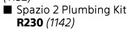 Spazio 2 Plumbing Kit