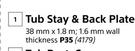 Tub Stay & Back Plate-38mm X 1.8m