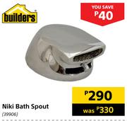 Builders Niki Bath Spout