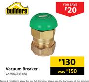 Builders Vacuum Breaker 22mm