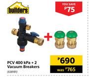 Builders PCV 400 kPa + 2 Vacuum Breakers