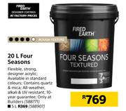 Fired Earth Four Seasons-20Ltr