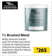 Fired Earth Brushed Metal-1L
