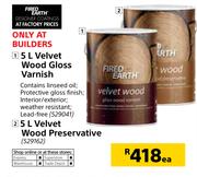 Fired Earth Velvet Wood Gloss Varnish-5Ltr/Velvet Wood Preservative-5Ltr Each