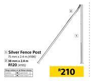 Silver Fence Post-75mm x 2.4m