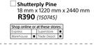 Builders Shutterply Pine (18mm x 1220mm x 2440mm)