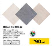 Basali Tile Range-Per Sqm