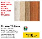 Birch Ash Tile Range-Per Sqm