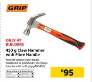 Grip 450G Claw Hammer With Fibre Handle