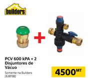 Builders PCV 600kPA + 2 Disjuntores De Vacuo