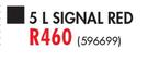 Fired Earth Signal Red-5Ltr
