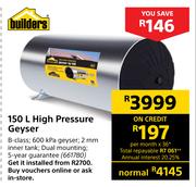 Builders 150L High Pressure Geyser