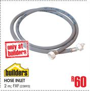 Builders Hose Inlet 2M (FXF)