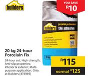 Builders 24 Hour Porcelain Fix-20Kg
