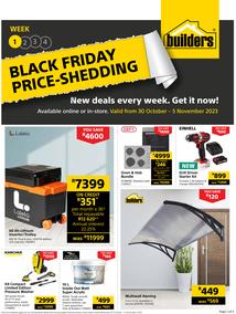 Builders : Black Friday Price-Shedding (30 October - 05 November 2023)