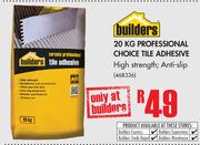 Builders Professional Choice Tile Adhesive-20Kg