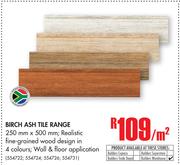 Birch Ash Tile Range-Per Sqm