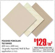 Polished Porcelain Tile Range 600mm x 600mm-Per Sqm