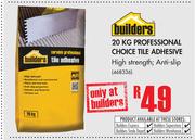 Builders Professional Choice Tile Adhesive-20kg