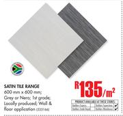 Satin Tile Range 600mm x 600mm-Per Sqm