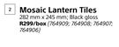 Mosaic Lantern Tiles-282mm x 245mm Per Box