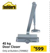Builders 45Kg Door Closer