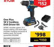 Ryobi One Plus 18V Cordless Drill Driver Kit