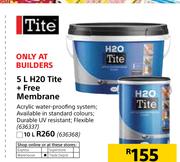 Tite H2O-5Ltr + Free Membrane