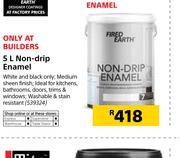 Fired Earth Non-Drip Enamel-5Ltr